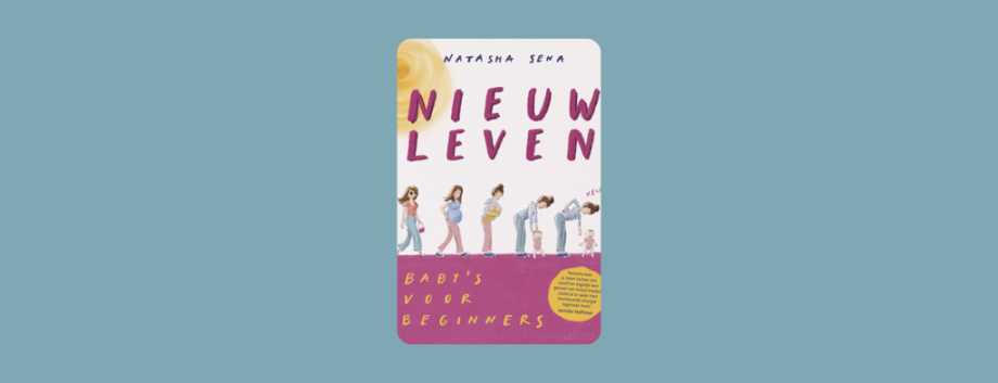 Boekcover nieuw leven. Hierop staat 5 keer dezelfde vrouw maar elke keer in een andere fase van haar kinderwens. Het begint bij kinderwens, zwangerschap, postpartum tot dat het kindje een peuter is.